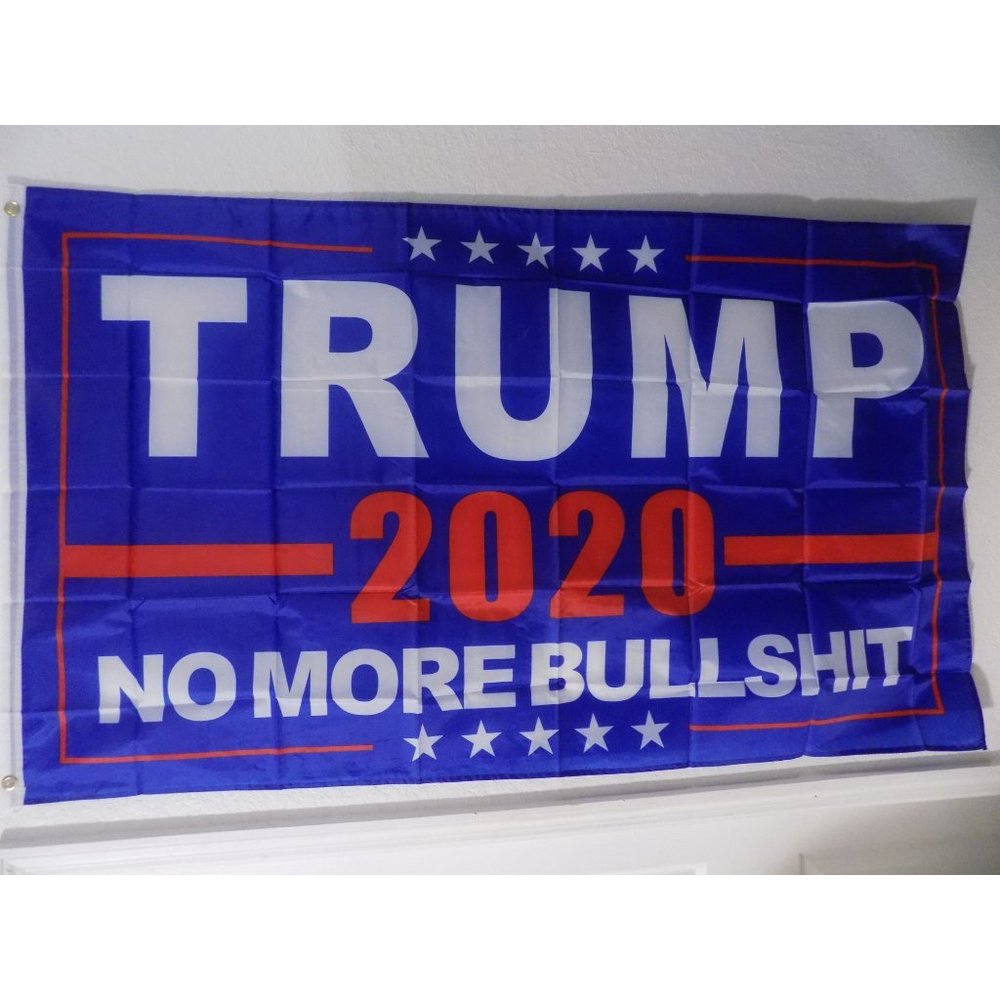 Trump 2020 No More BS Flags - 3 x 5 (Red\White\Blue)